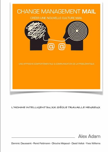 Change Management Mail: Créer une nouvelle culture Mail