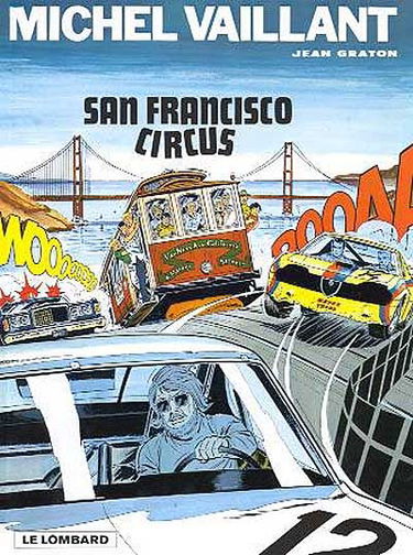 Michel Vaillant. Vol. 29. San Francisco circus