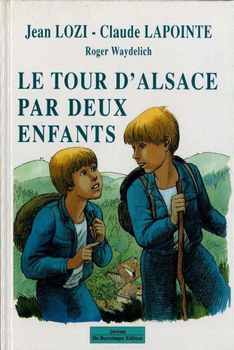 Le tour d'Alsace par deux enfants