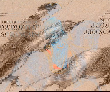 Une histoire de l'équitation française