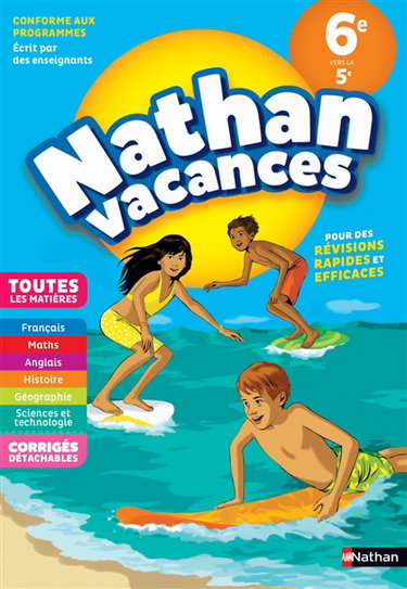 Couverture de Nathan vacances, 6e vers la 5e : toutes les matières