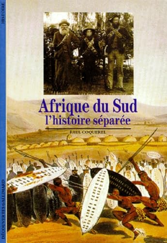 Afrique du Sud, l'histoire séparée