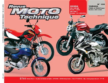 Revue moto technique, n° 135.1. Honda CG 125 XR 125 L/Yamaha FZ6N et FZ6S Fazer