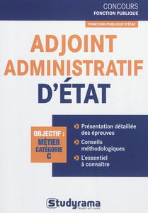 Adjoint administratif d'Etat : objectif métier catégorie C