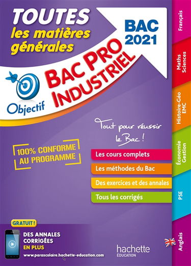 Toutes les matières générales bac pro industriel : bac 2021