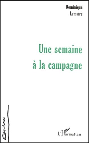 Une semaine à la campagne