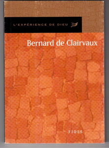 L'expérience de Dieu avec Bernard de Clairvaux