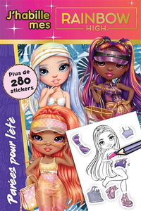 J'habille Rainbow High : parées pour l'été