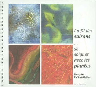 Au fil des saisons, se soigner avec les plantes