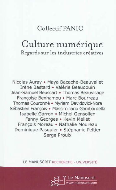 Cultures numériques : regards sur les industries créatives