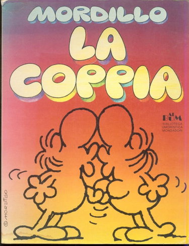 Couverture de La coppia par Guillermo Mordillo. Prefazione Di Roberto De Vincenzo.