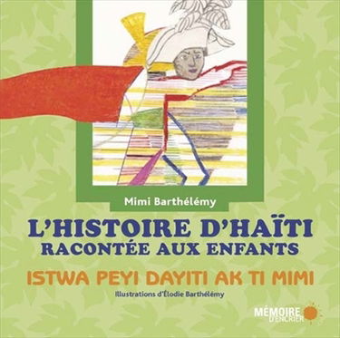 L'histoire d'Haïti racontée aux enfants