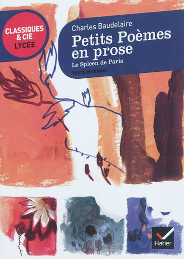 Petits poèmes en proses : le spleen de Paris
