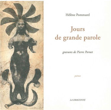 Jours de grande parole : poèmes