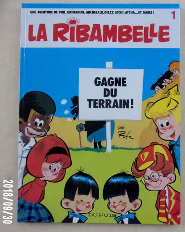 Ribambelle. Vol. 1. La Ribambelle gagne du terrain
