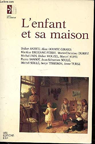 L'Enfant et sa maison