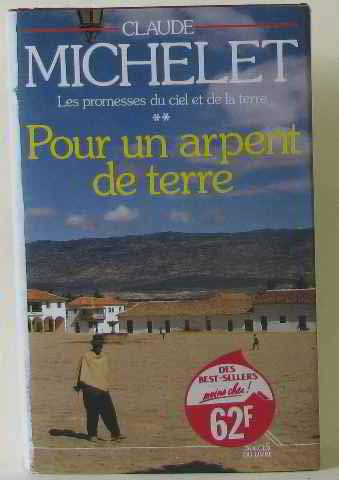 Couverture de Pour un arpent de terre par Claude Michelet