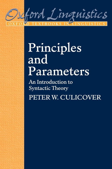 Couverture de Principles and Parameters: An Introduction to Syntactic Theory (Oxford Textbooks in Linguistics)