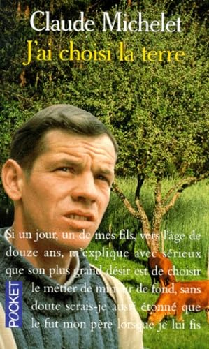 J'ai choisi la terre