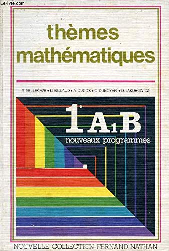Themes mathematiques / 1e a1 b