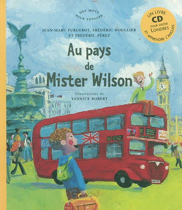 Au pays de Mister Wilson
