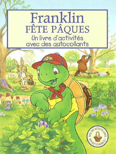 Franklin fête Pâques : un livre d'activités avec des autocollants