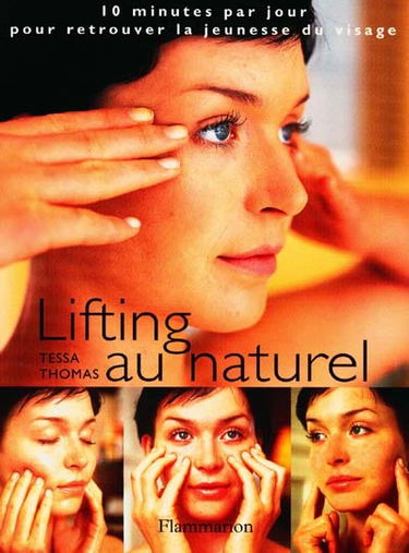 Lifting au naturel : 10 minutes par jour pour retrouver la jeunesse du visage
