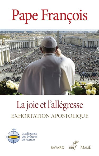 La joie et l'allégresse : Gaudete et exsultate : traduction officielle