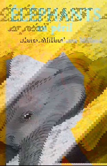 Eléphants en péril