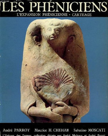 Couverture de LES PHENICIENS, L'EXPANSION PHENICIENNE, CARTHAGE