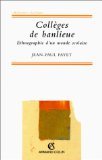Collèges de banlieue : ethnographie d'un monde scolaire