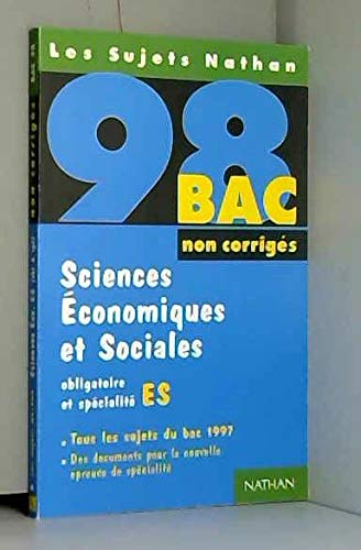 Sciences économiques et sociales obligatoire et spécialité ES bac 98
