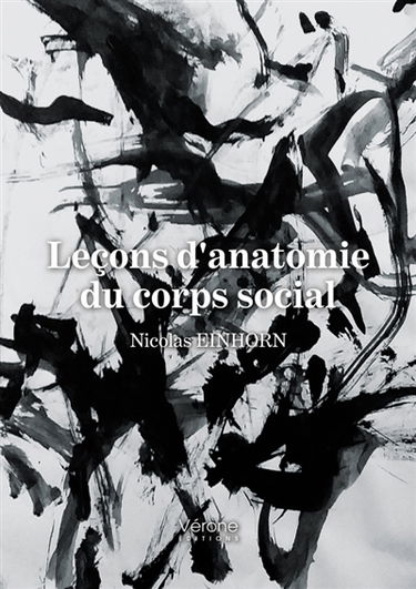 Leçons d'anatomie du corps social