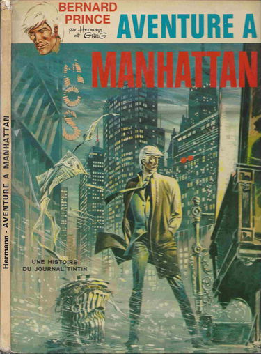 Bernard prince, n° 4 : Aventure a manhattan