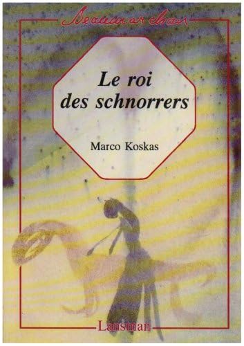 Le roi des Schnorrers