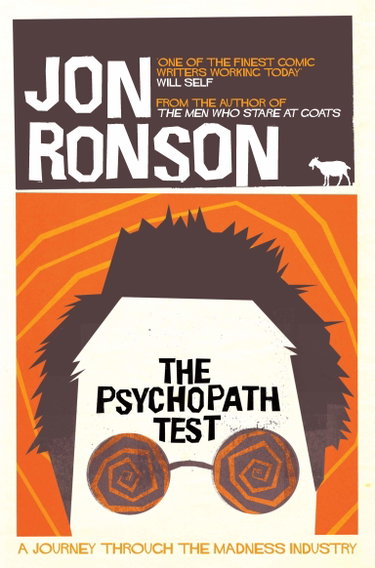 Couverture de The Psychopath Test: A Journey Through the Madness Industry