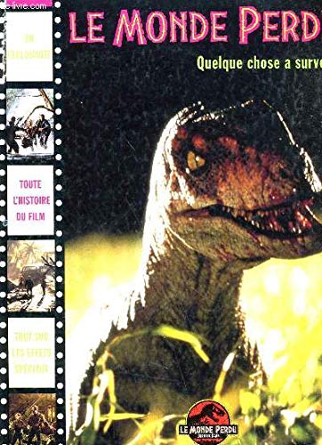 Le monde perdu : guide du film