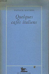 Quelques cafés italiens