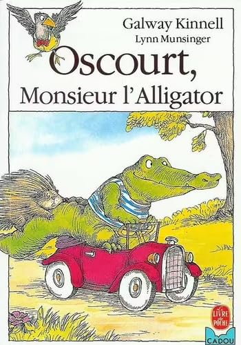 Oscourt, monsieur l'Alligator
