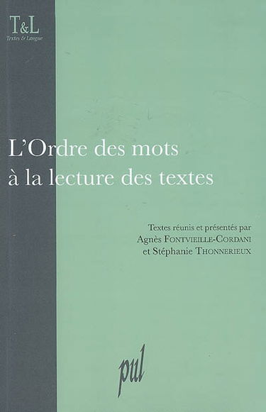 L'ordre des mots à la lecture des textes