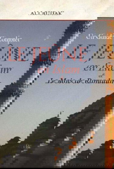 Jeune En Islam and Le Mois de Ramadan