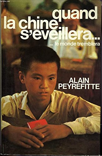 Couverture de Quand la chine s'eveillera... le monde tremblera