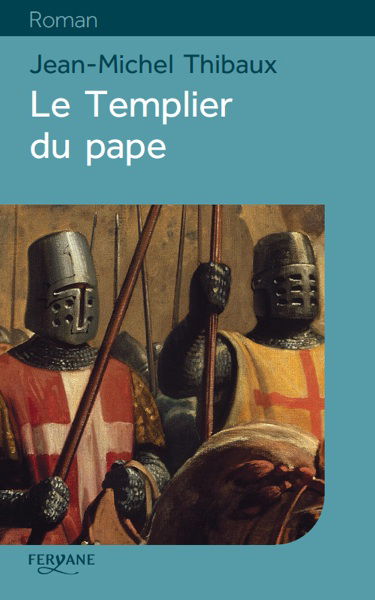 Le templier du pape