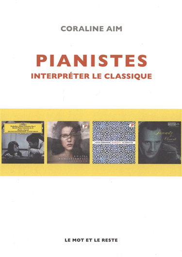 Pianistes : interpréter le classique