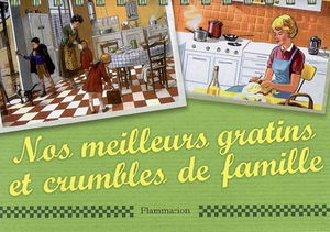 Nos meilleurs gratins et crumbles de famille