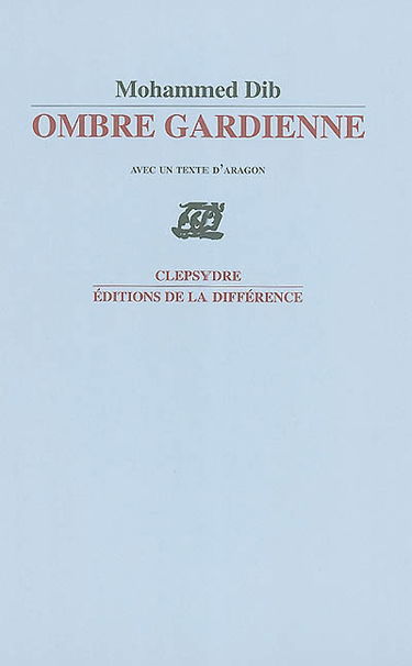 Ombre gardienne : avec un texte d'Aragon