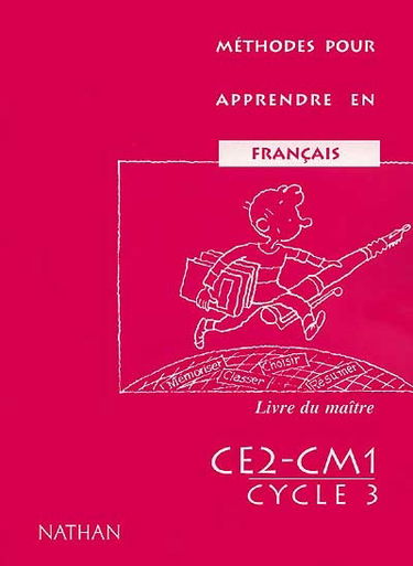 Méthodes pour apprendre en français, CE2-CM1, cycle 3 : livre du maître