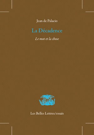 La décadence : le mot et la chose
