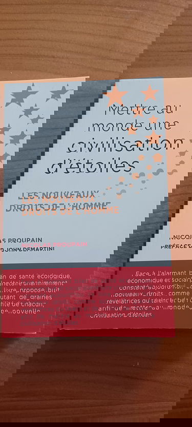 Mettre au monde une civilisation d'étoiles - Les Nouveaux droits de l'Homme de 2012- 4ème édition