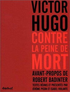 Victor Hugo contre la peine de mort, ce crime public